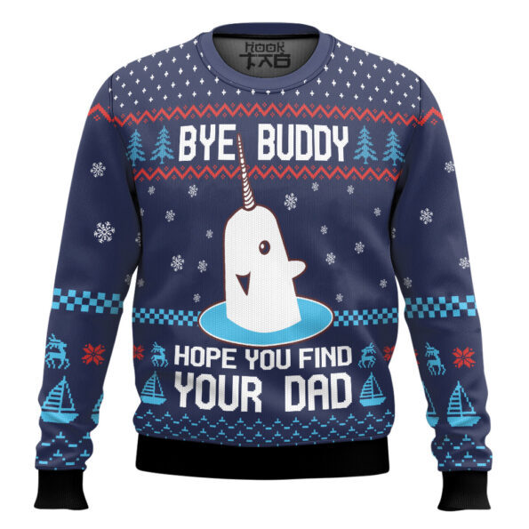 Elf Bye Buddy Hope You Find Your Dad Christmas Pattern Ugly Sweater