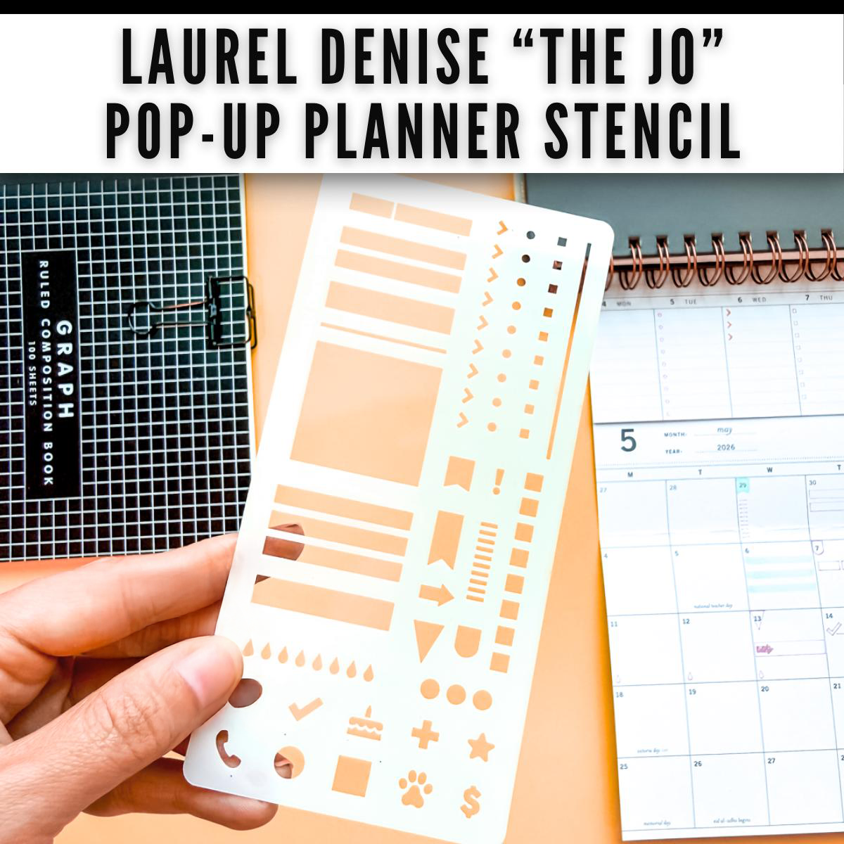 Planner Stencil for Laurel Denise "The Jo" Pop-up Planner