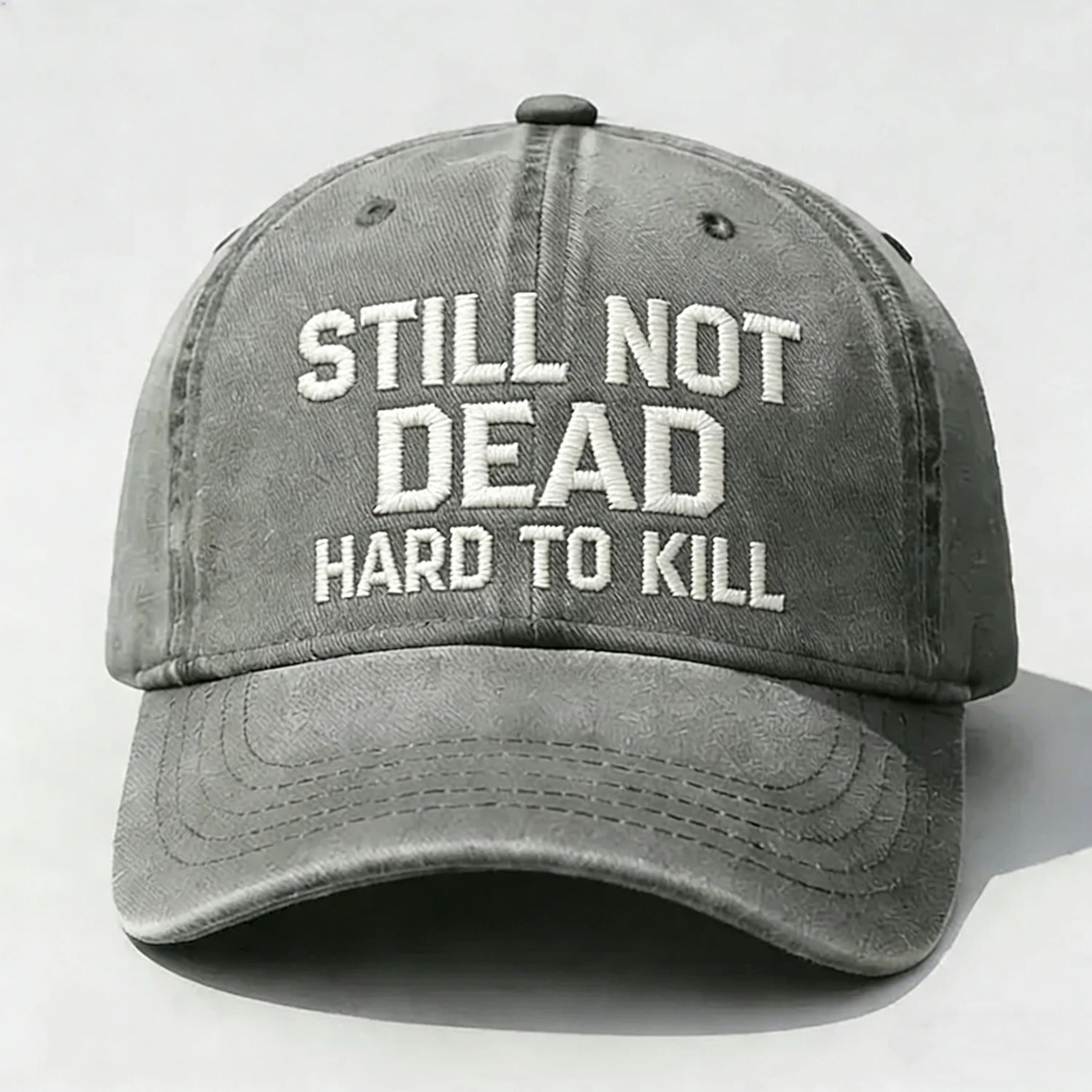 Still Not Dead Hard To Kill Cap