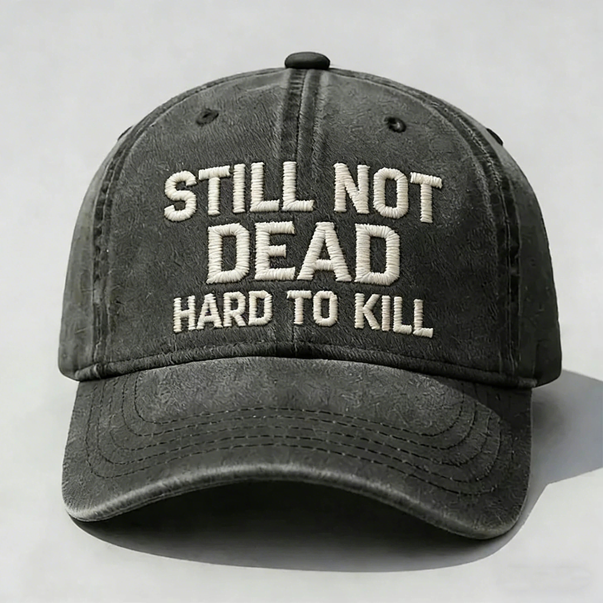 Still Not Dead Hard To Kill Cap