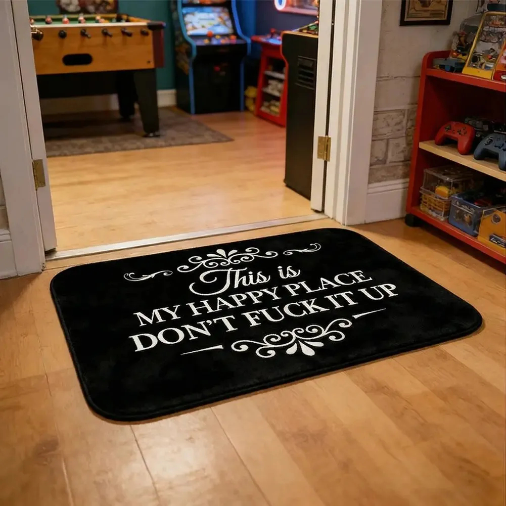 ❤️“This Is My Happy Place Don’t F*ck It Up” Funny Flannel Doormat