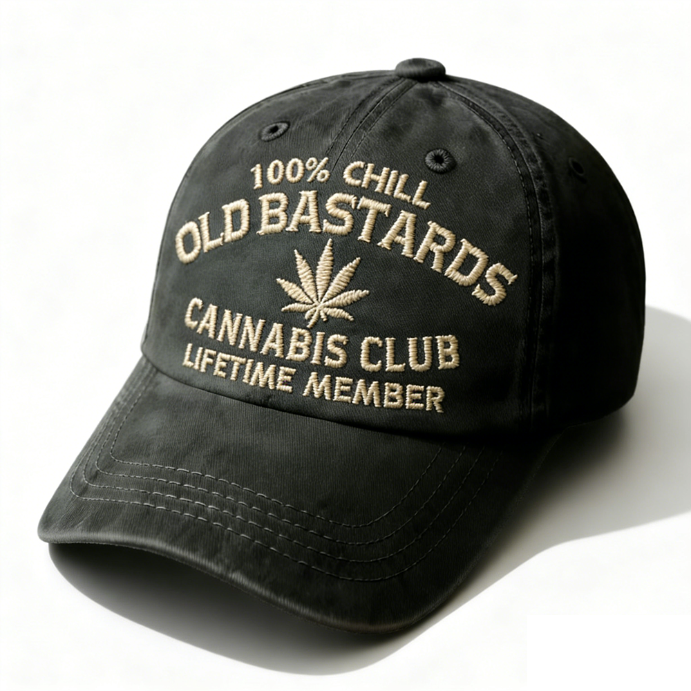 100% Chill Old Bastards Cannabis Club Lifetime Member Embroidery Cap
