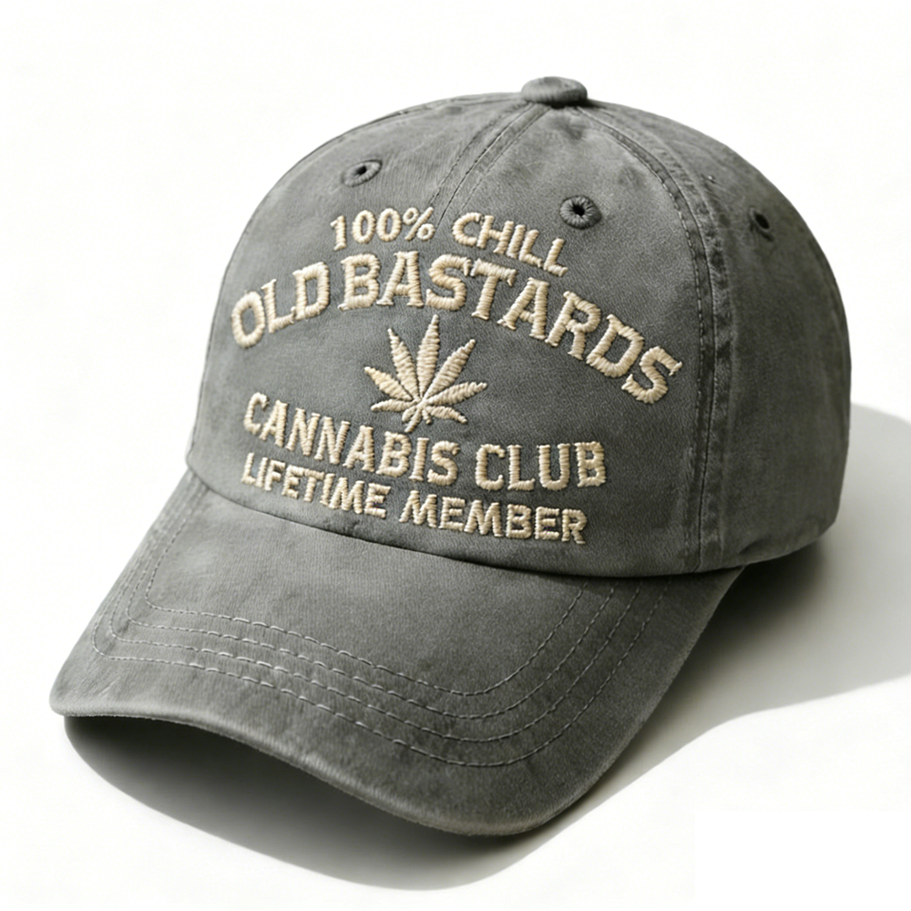 100% Chill Old Bastards Cannabis Club Lifetime Member Embroidery Cap