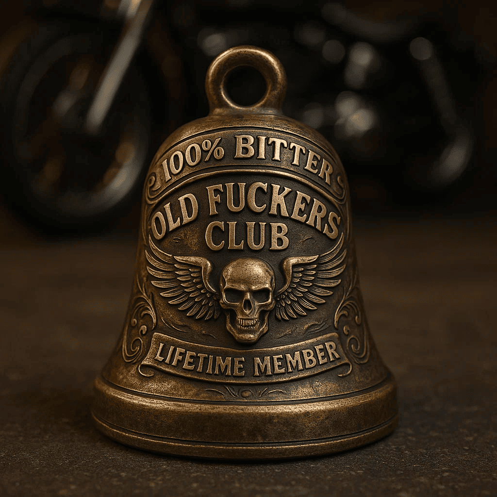 🏆Flash Sale 50% OFF-Bitter Old Fuckers Club - Edgy Biker Bell