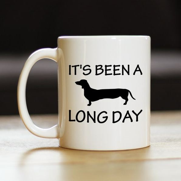 It's Been A Long Day Coffee Mug - Funny Dachshund Themed Decor and Gifts