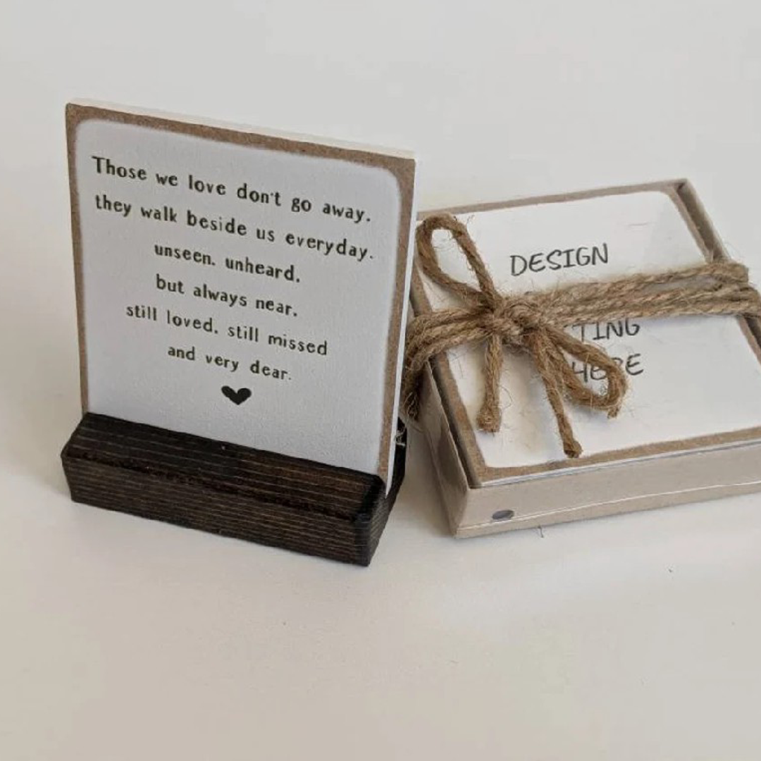 Those we love don't go away-PrayerGift