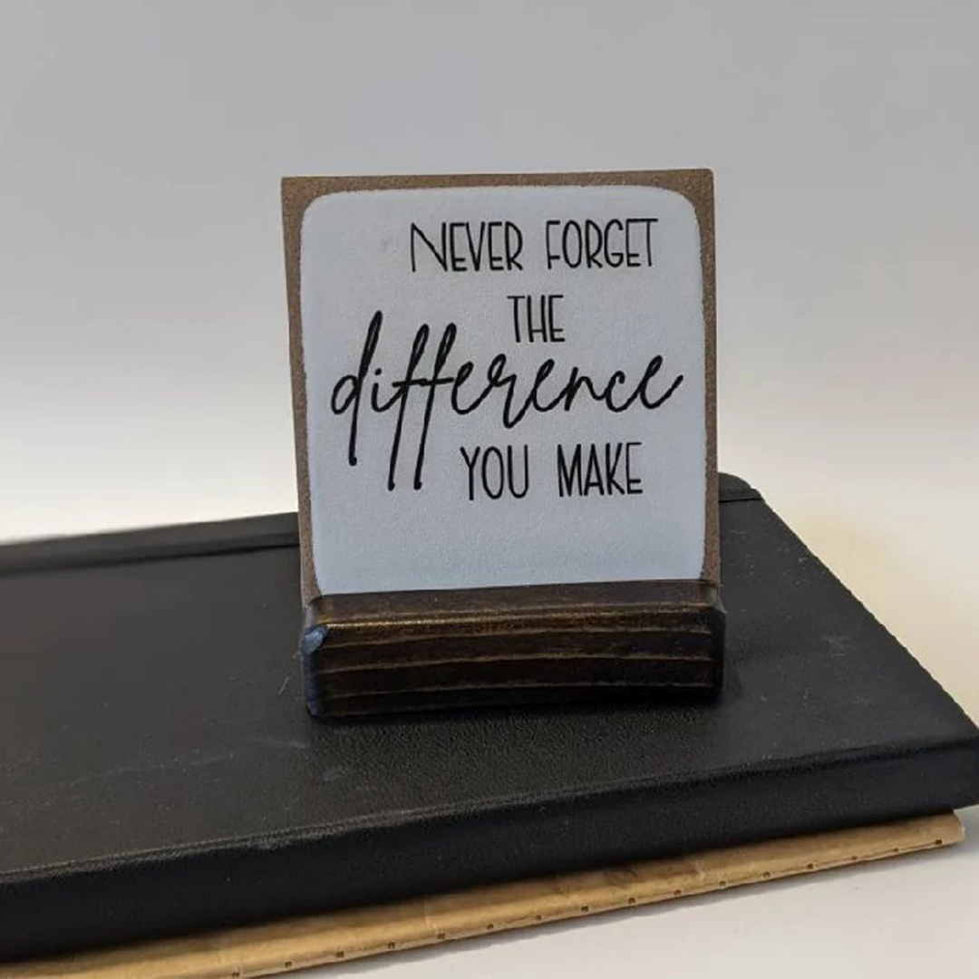 Never forget the difference you MAKE-PrayerGift
