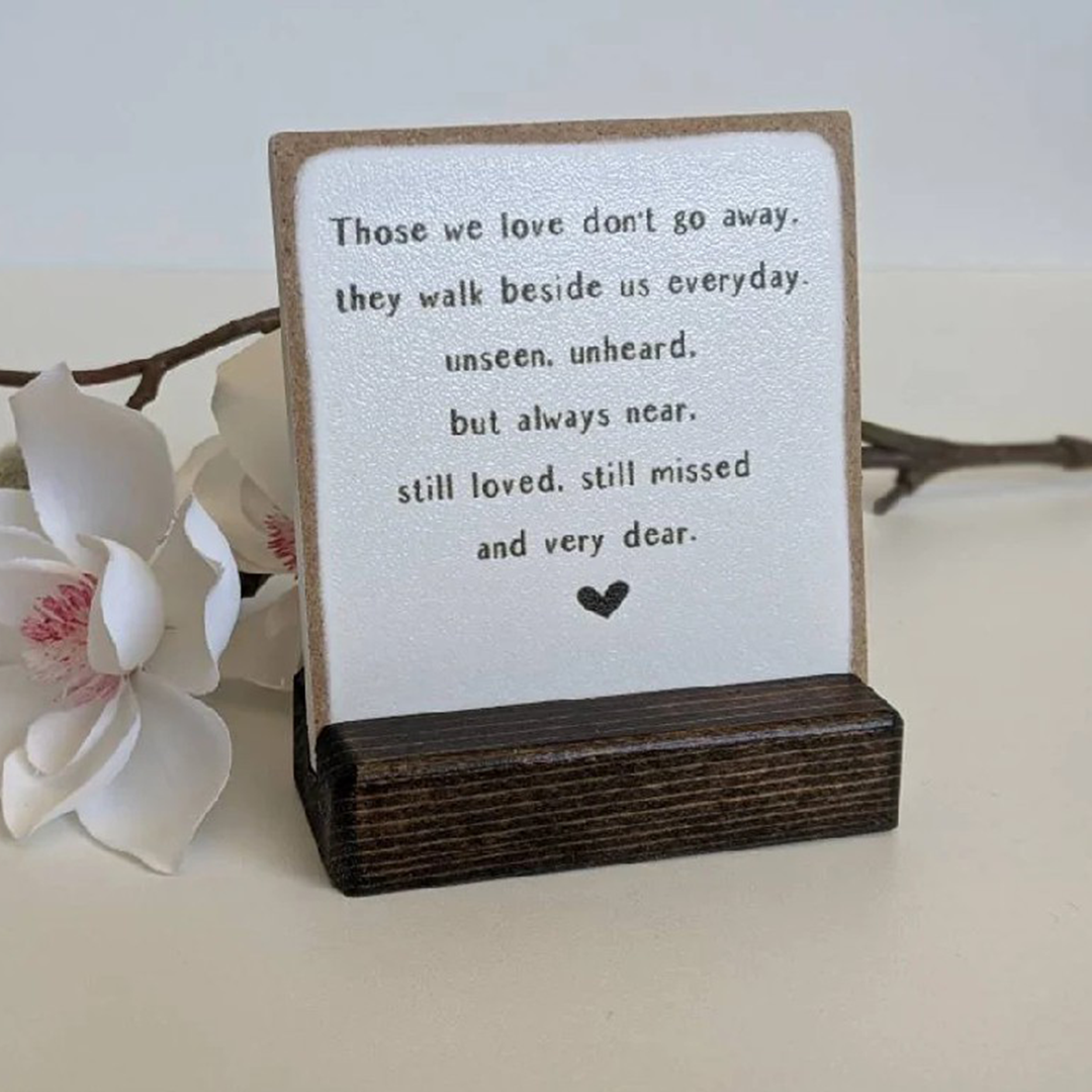 Those we love don't go away-PrayerGift