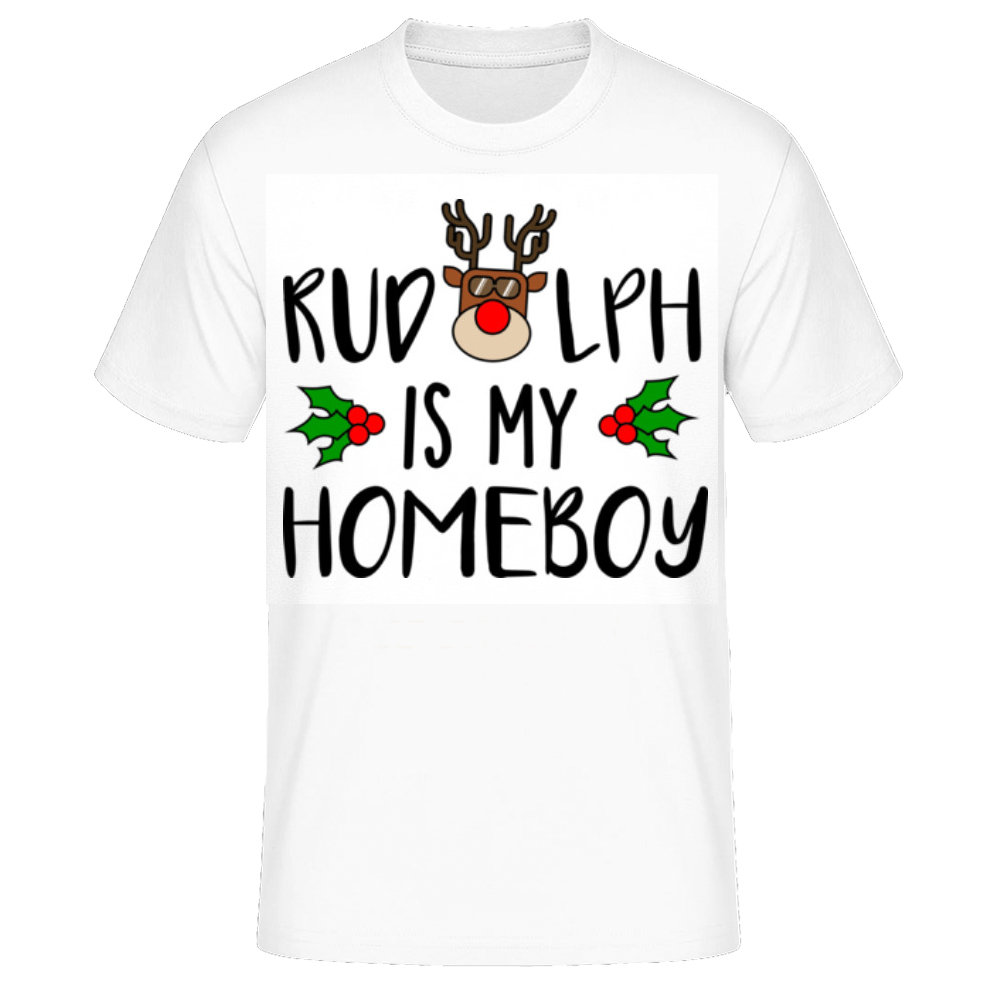 Rudolph Is My Homeboy weiß T-Shirt