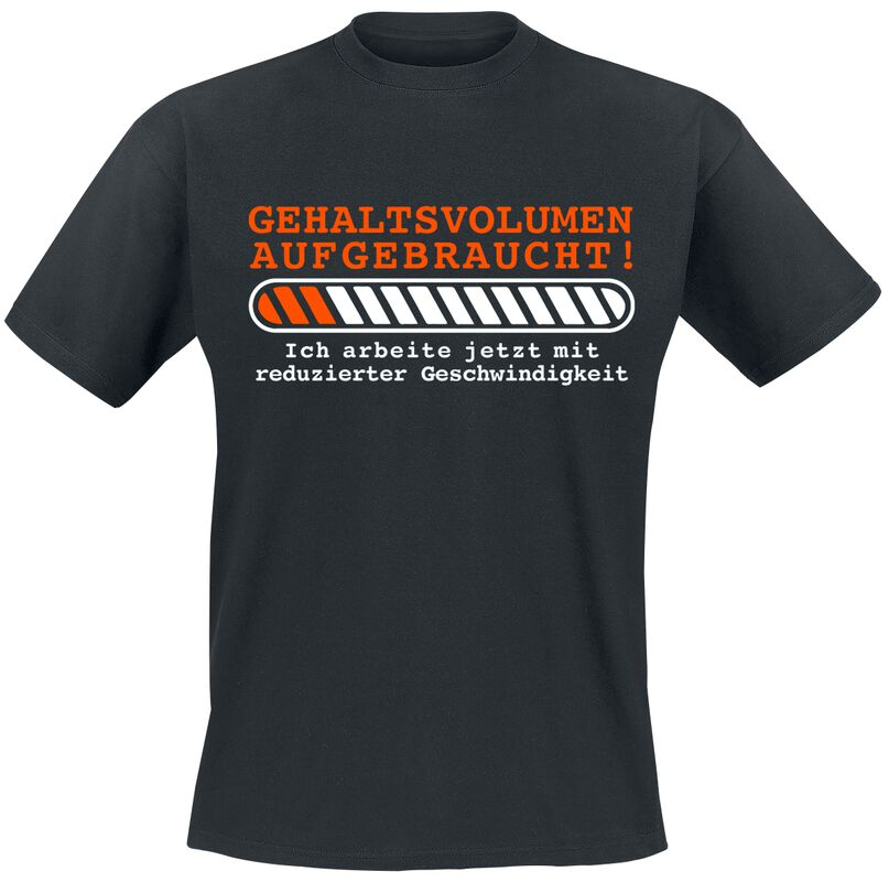 "Gehaltsvolumen aufgebraucht!" T-Shirt schwarz für Männer