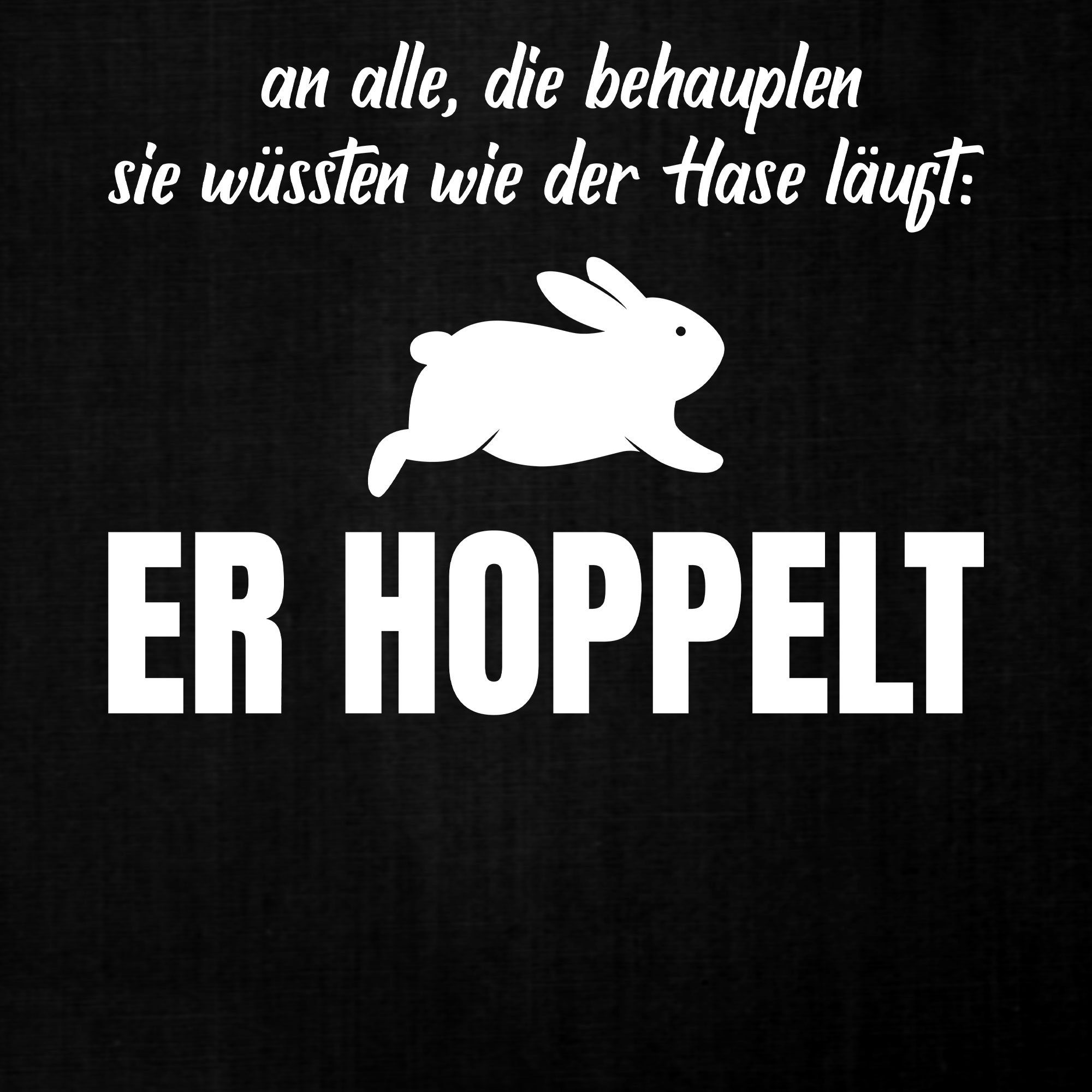 Hase Kaninchen Er Hoppelt schwarz T-Shirt für Damen