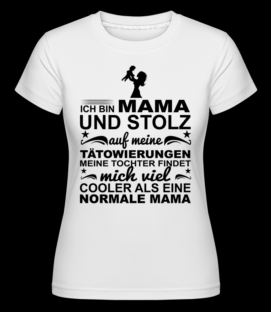 Ich Bin Eine Tättoowierte Mama weiß T-Shirt für Damen