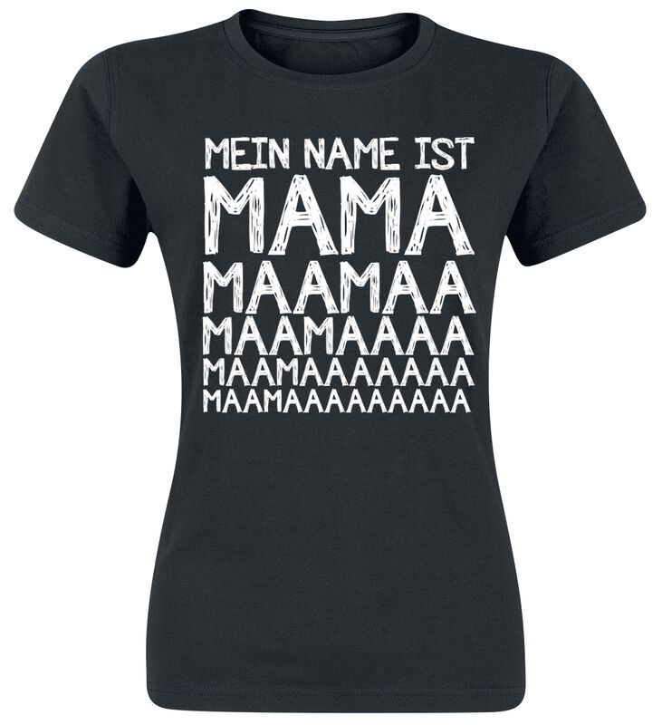"Familie und Freunde - Mein Name ist Mama" T-Shirt schwarz für Frauen