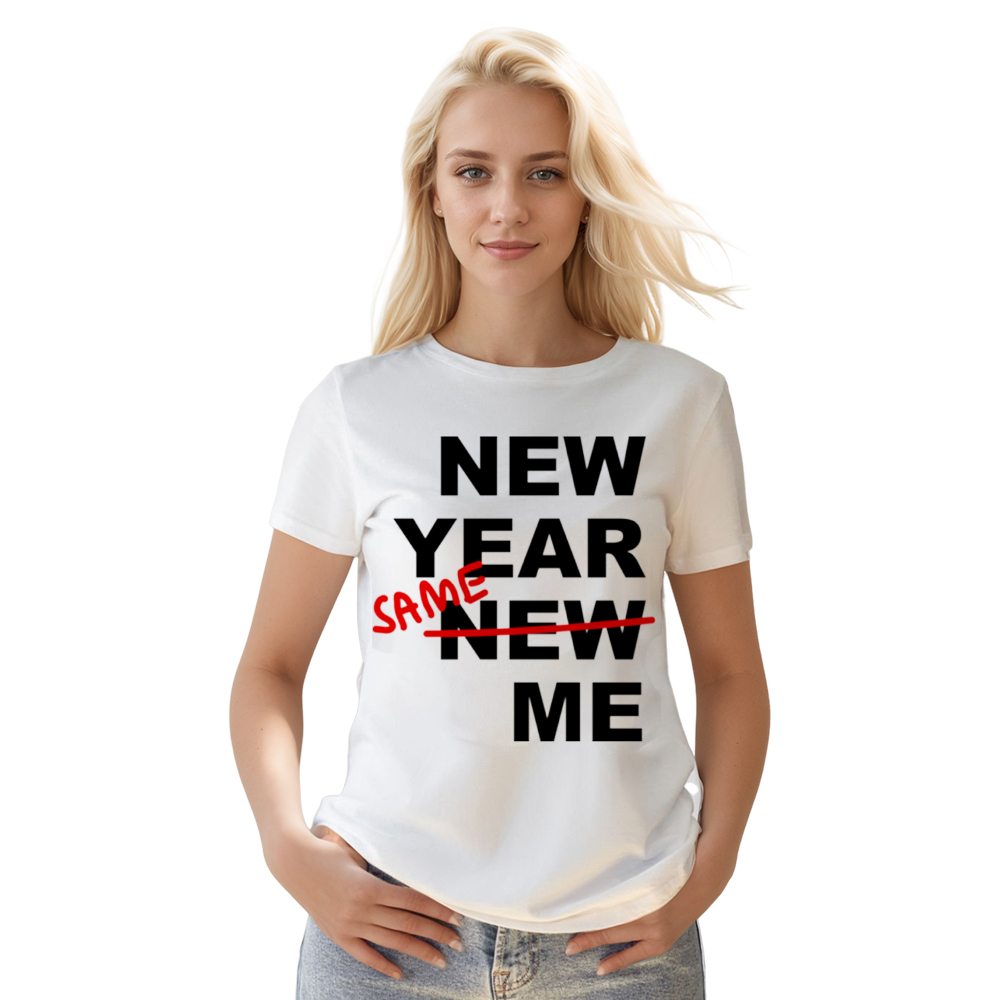 New Year Same Me Frauen weiß T-Shirt