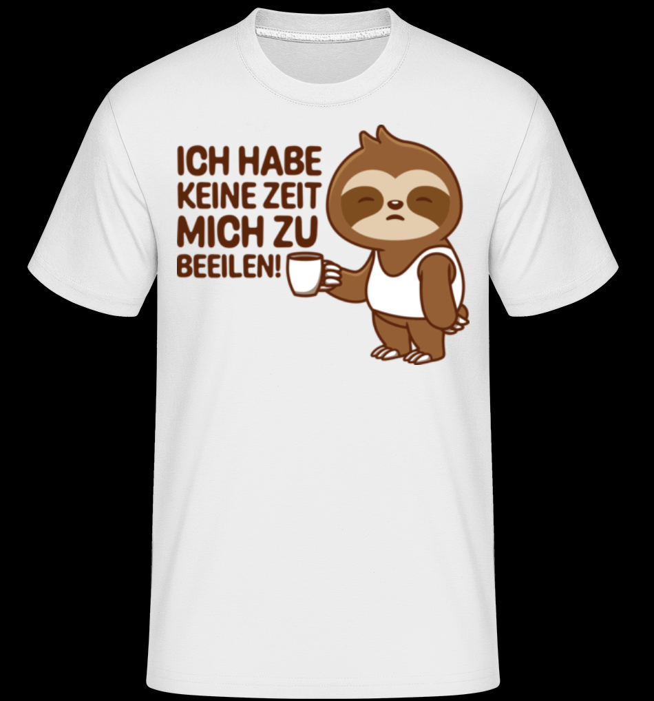 Keine Zeit Mich Zu Beeilen weiß T-Shirt für Herren