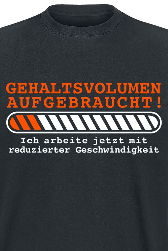 "Gehaltsvolumen aufgebraucht!" T-Shirt schwarz für Männer