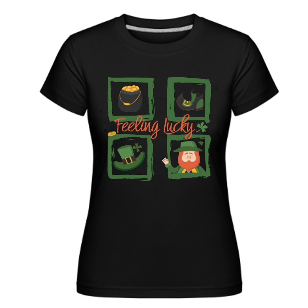 Sei glücklich - feeling lucky St. Patricks day Frauen schwarz T-Shirt