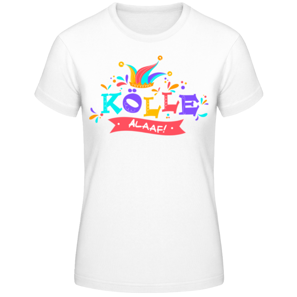 Kölle Alaaf Karneval lustiges weiß Damen T-Shirt