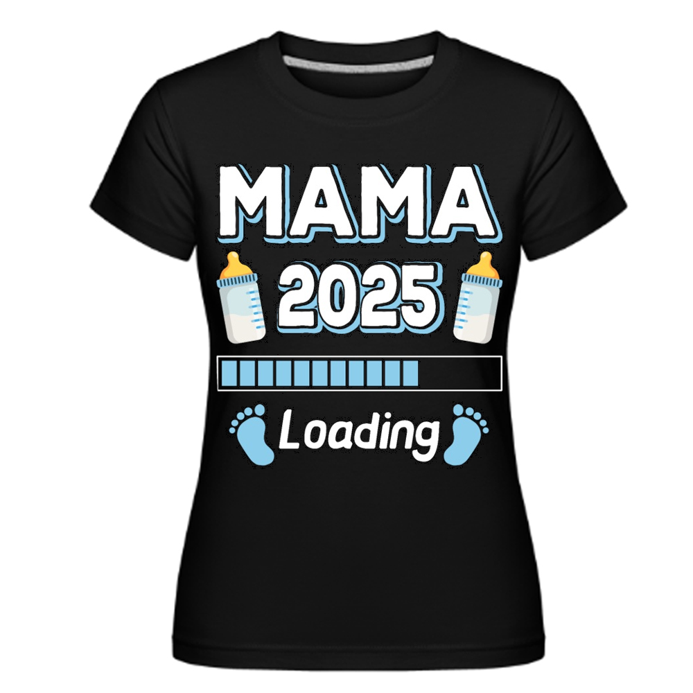 Muttertag Mama 2025 Loading schwarz T-Shirt für Damen
