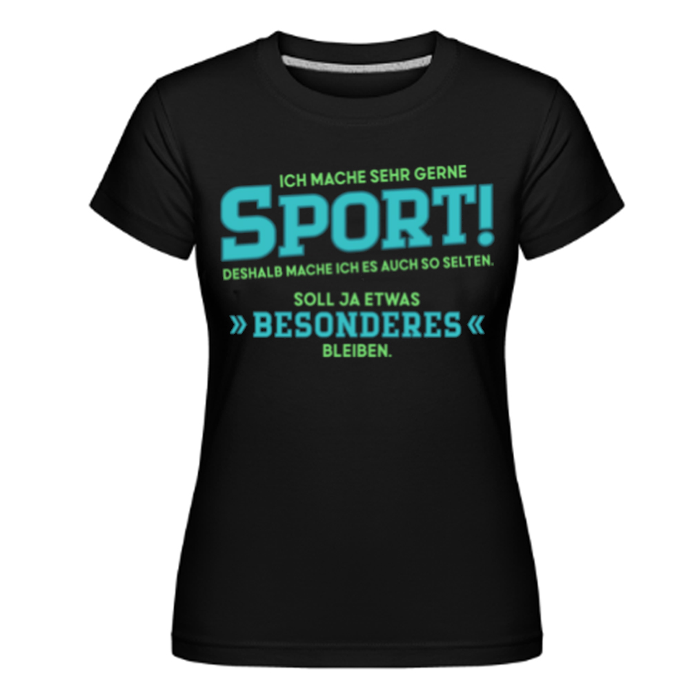 Ich Mache Sehr Gerne Sport schwarz Damen T-Shirt