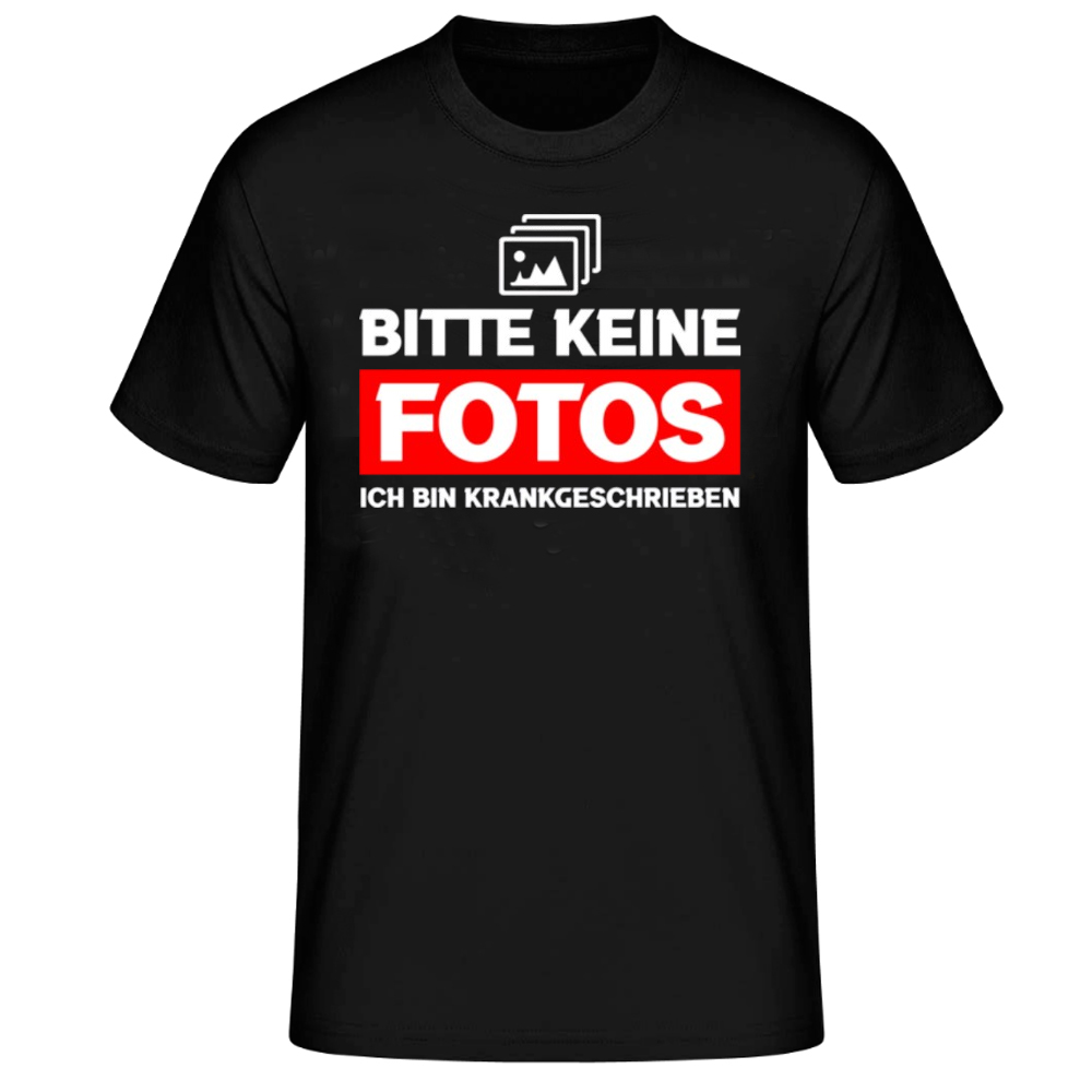 Keine Fotos Bin Krankgeschrieben schwarz T-Shirt für Herren 
