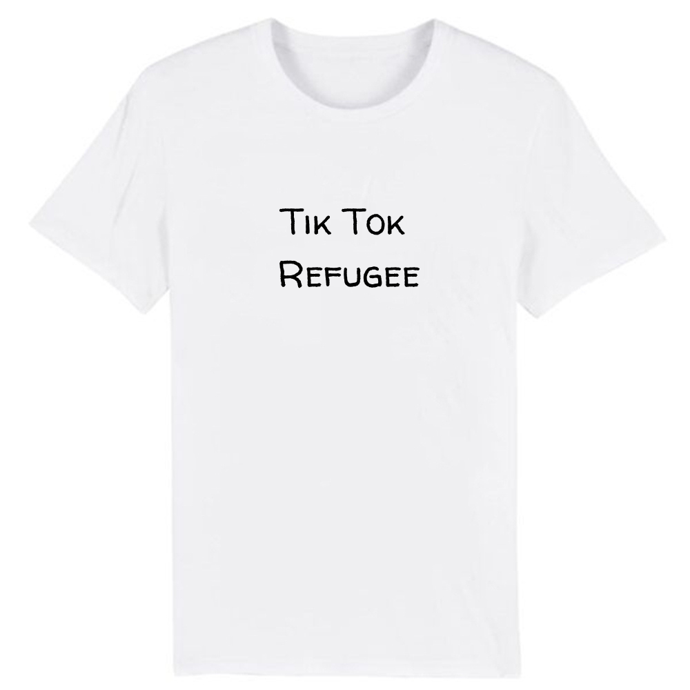 T-shirt Texte 'Tik Tok Refugee'