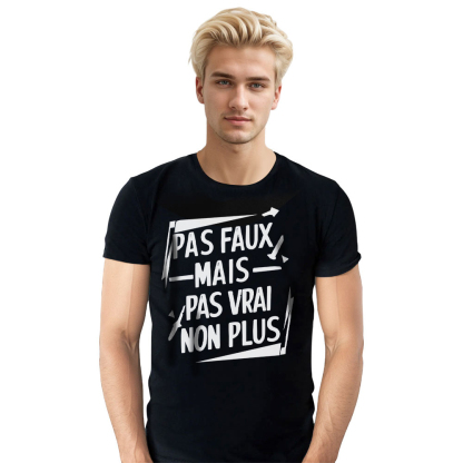 T-shirt 'Pas faux mais pas vrai non plus' Ver.2