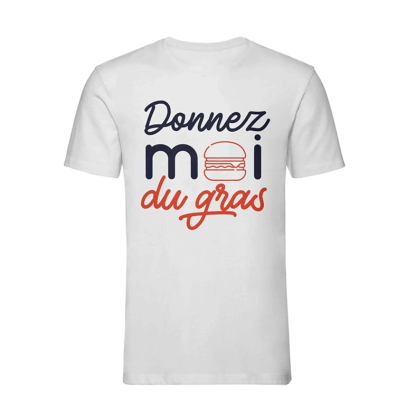 T-shirt Adulte 'Donnez-Moi du Gras' Costume