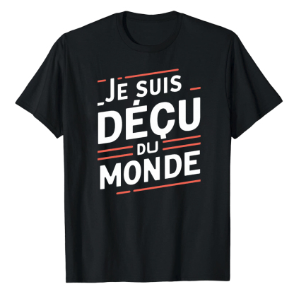T-shirt 'Je Suis Déçu du Monde' Costume