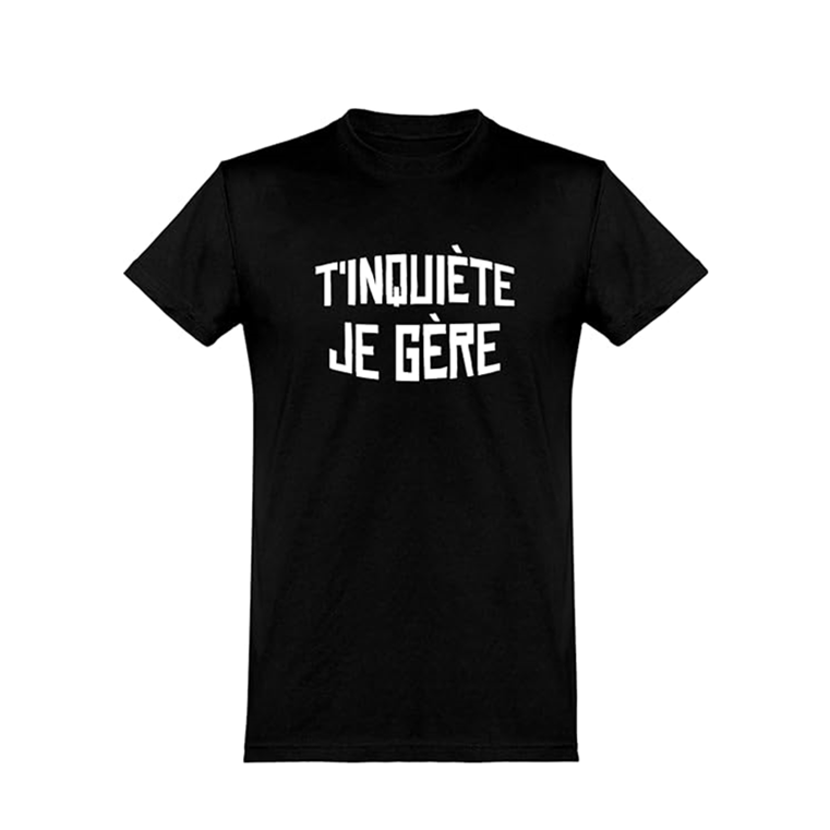 T-shirt Adulte Noir 't'Inquiète, Je Gère' Costume