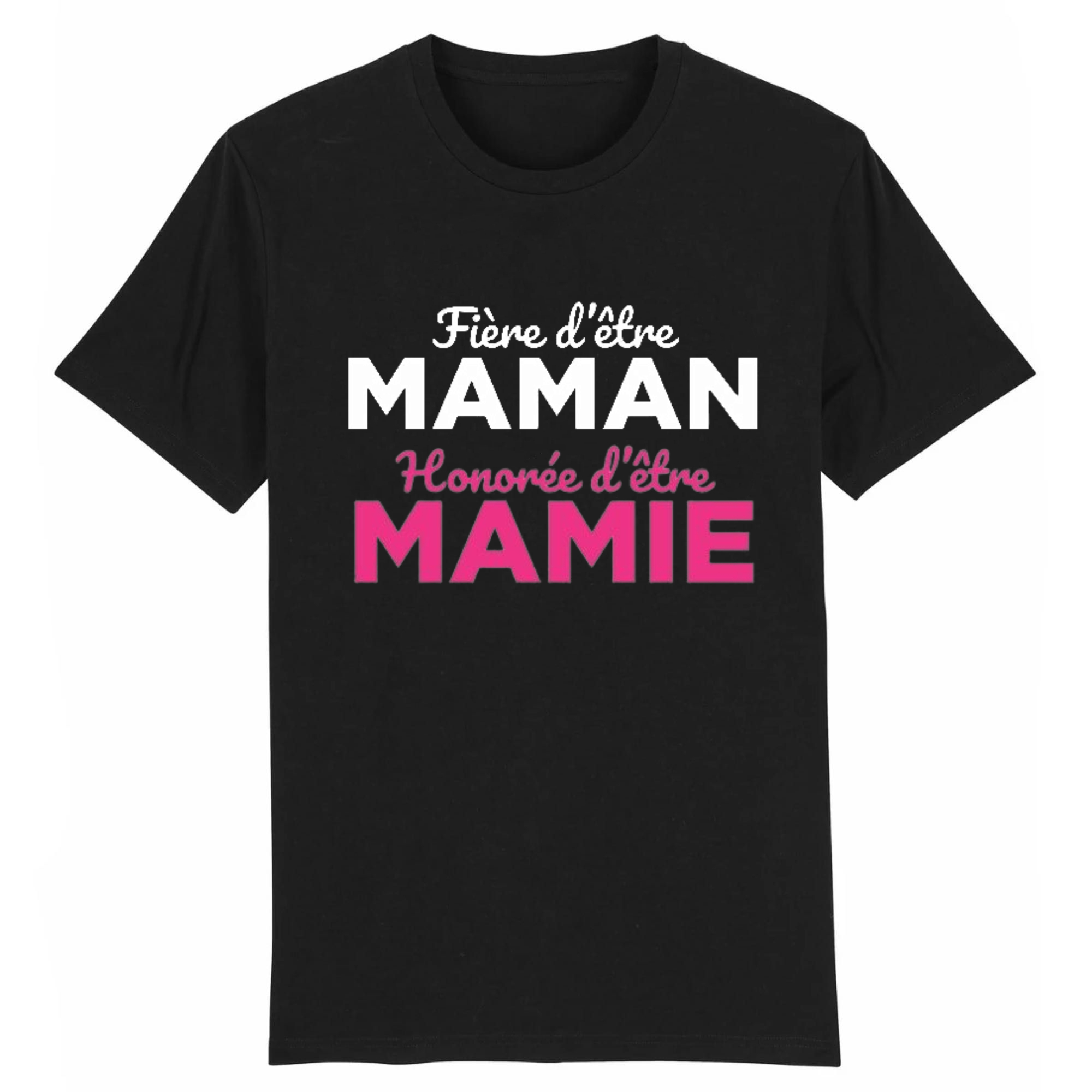 T-shirt Adulte 'FIère d'être Manan Honorée d'être Mamie' Costume