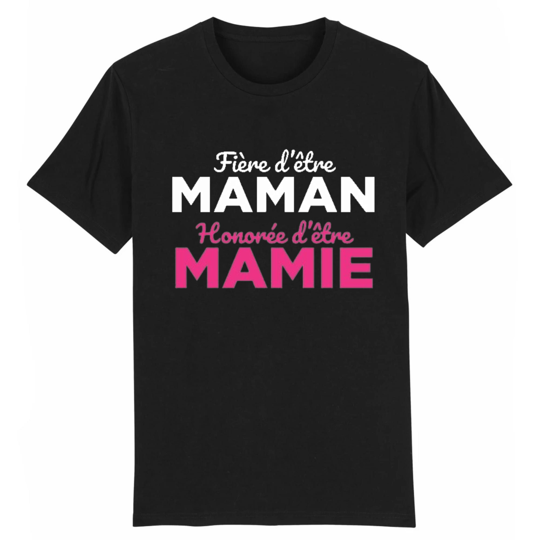 T-shirt Adulte 'FIère d'être Manan Honorée d'être Mamie' Costume