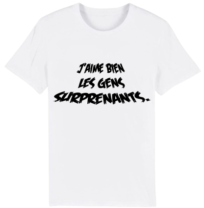 T-shirt Texte de Film ‘J'aime bien les gens surprenants' Costume