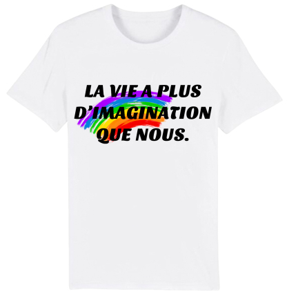 T-shirt Texte de Film ‘La vie a plus d’imagination que nous' Csotume