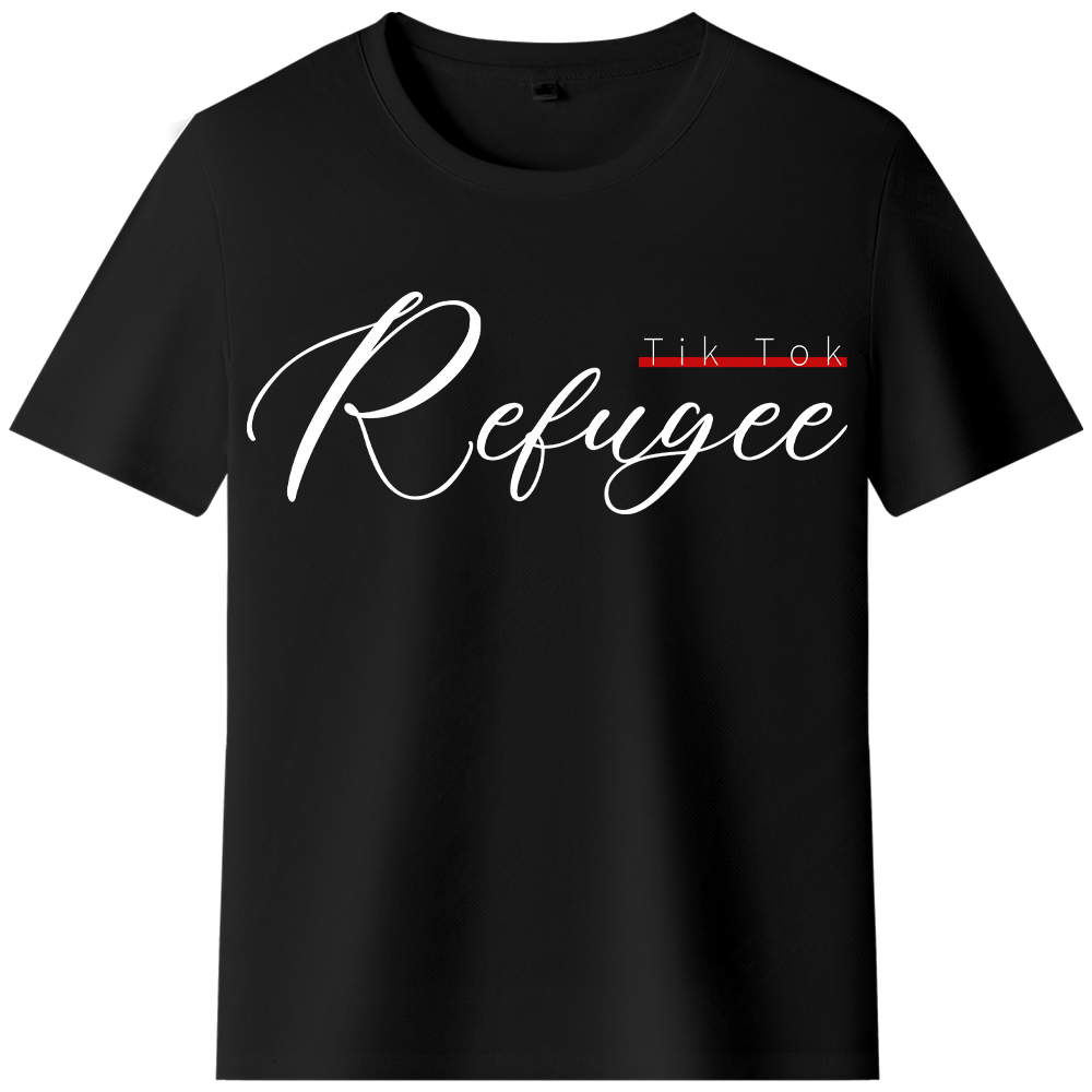 T-shirt Texte 'Tik Tok Refugee' Ver.2