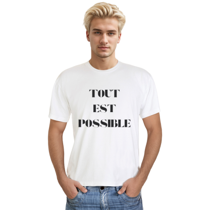 T-shirt Texte'Tout est possible' 