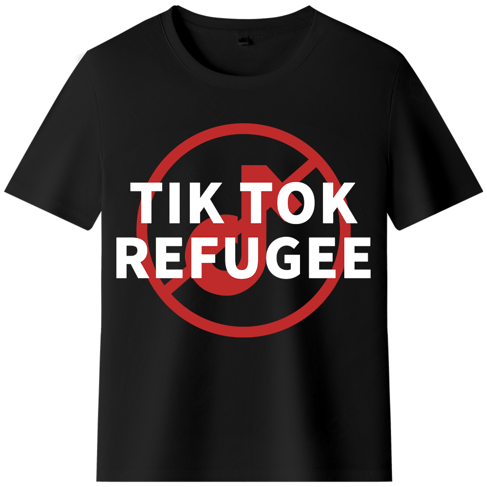 T-shirt Texte 'Tik Tok Refugee' Ver.11