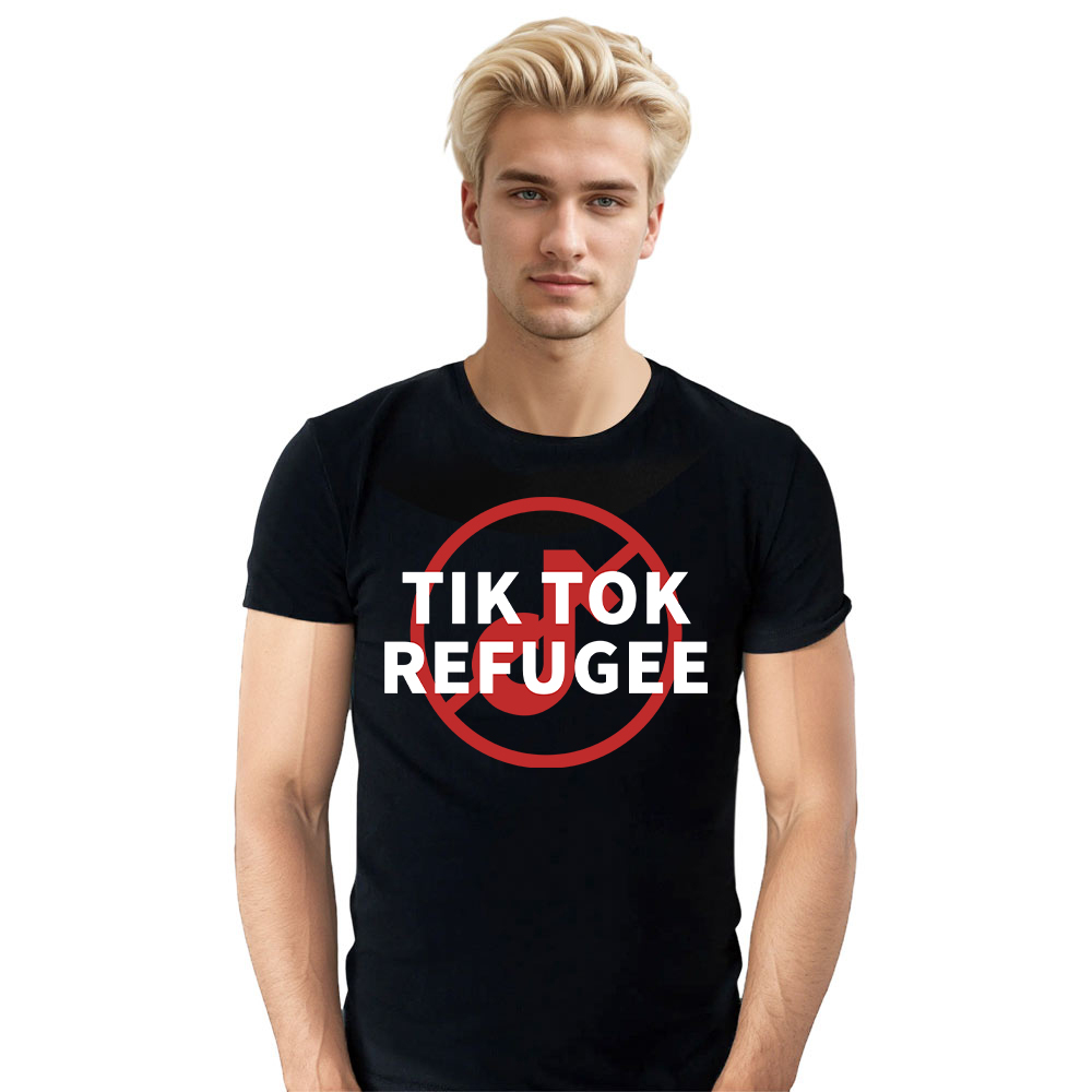 T-shirt Texte 'Tik Tok Refugee' Ver.11