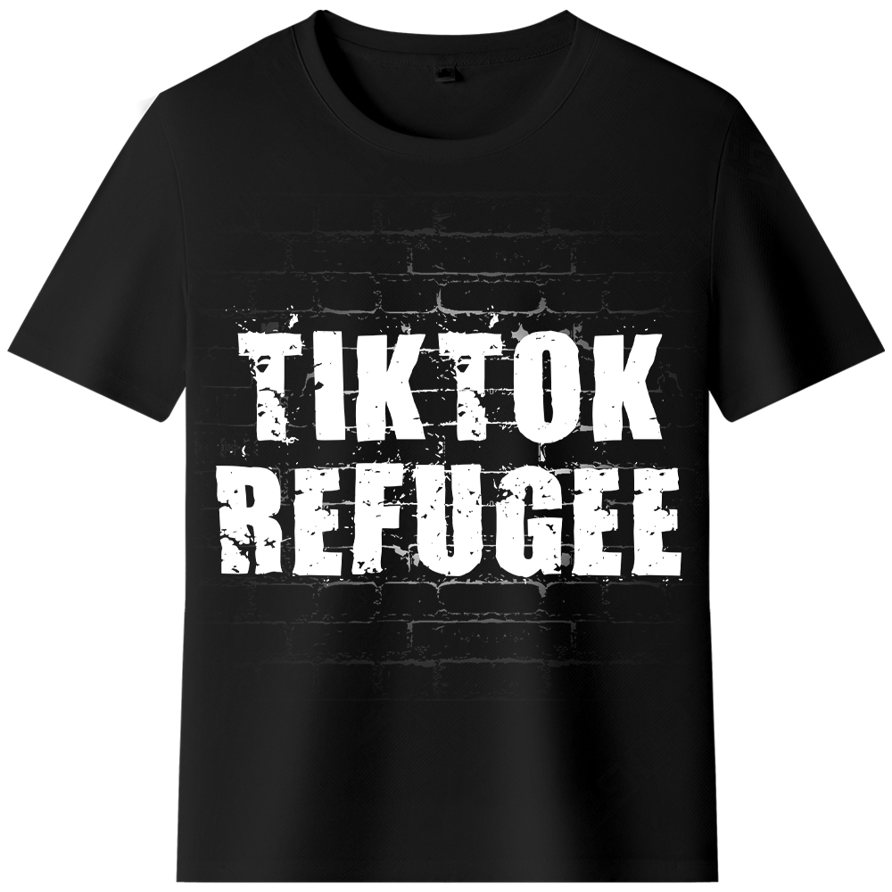 T-shirt Texte 'Tik Tok Refugee' Ver.7