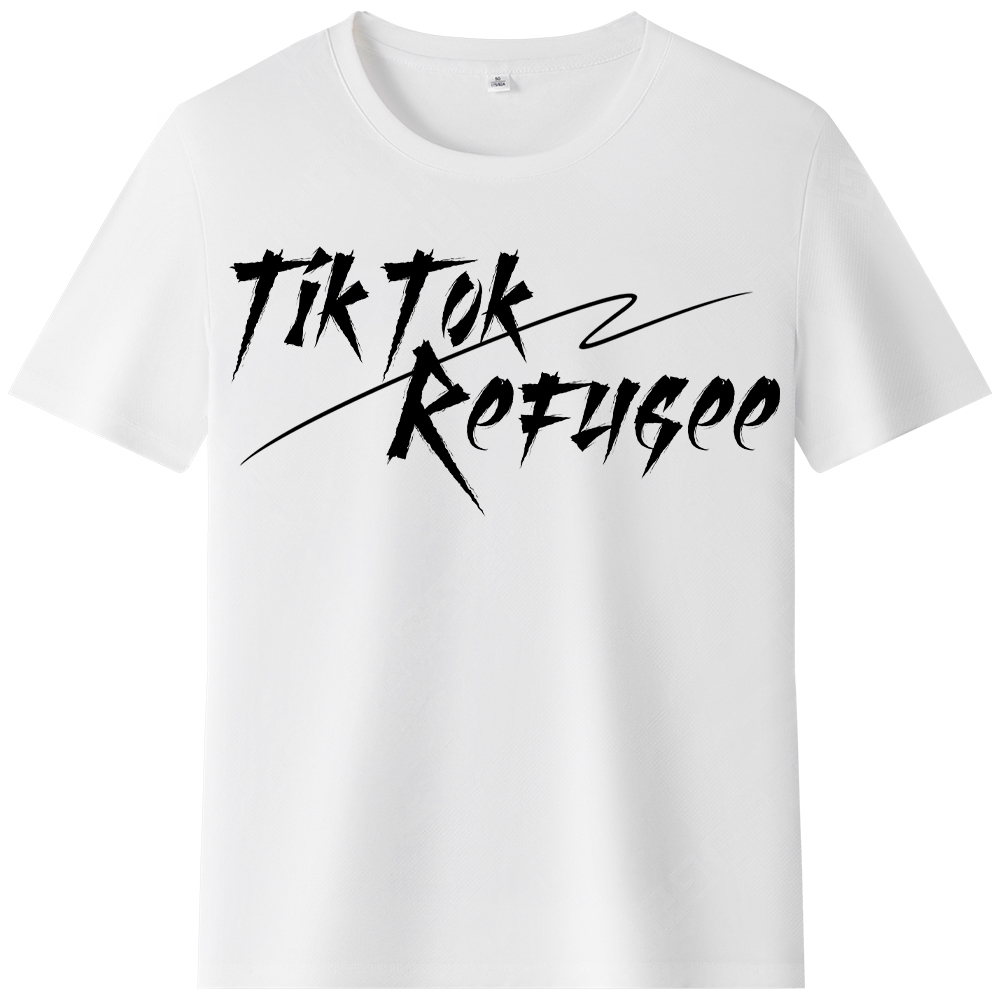 T-shirt Texte 'Tik Tok Refugee' Ver.8