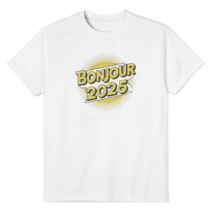 T-shirt 'Bonjour 2025‘ Noir et Blanc du Nouvelle Année Ver.4