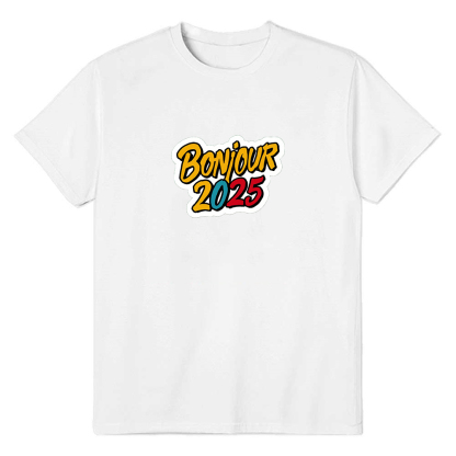 T-shirt 'Bonjour 2025‘ Noir et Blanc du Nouvelle Année Ver.7
