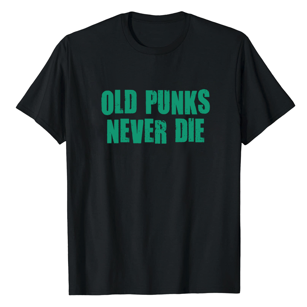 T-shirt Texte 'Old Punks Never Die' Costume Ver.A