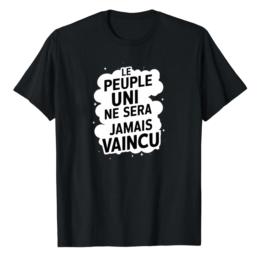 T-shirt' Le Peuple Uni Ne Sera Jamais Vaincu' Costume Ver.A
