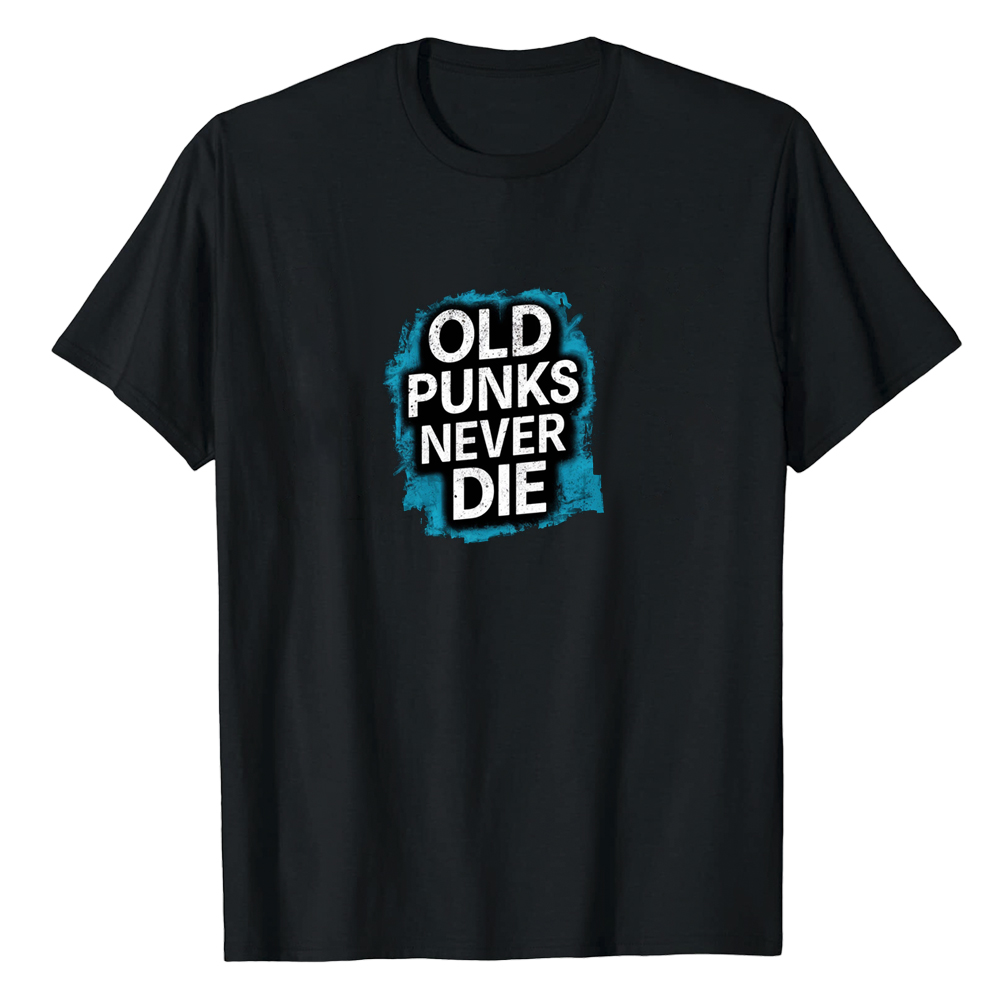 T-shirt Texte 'Old Punks Never Die' Costume Ver.B