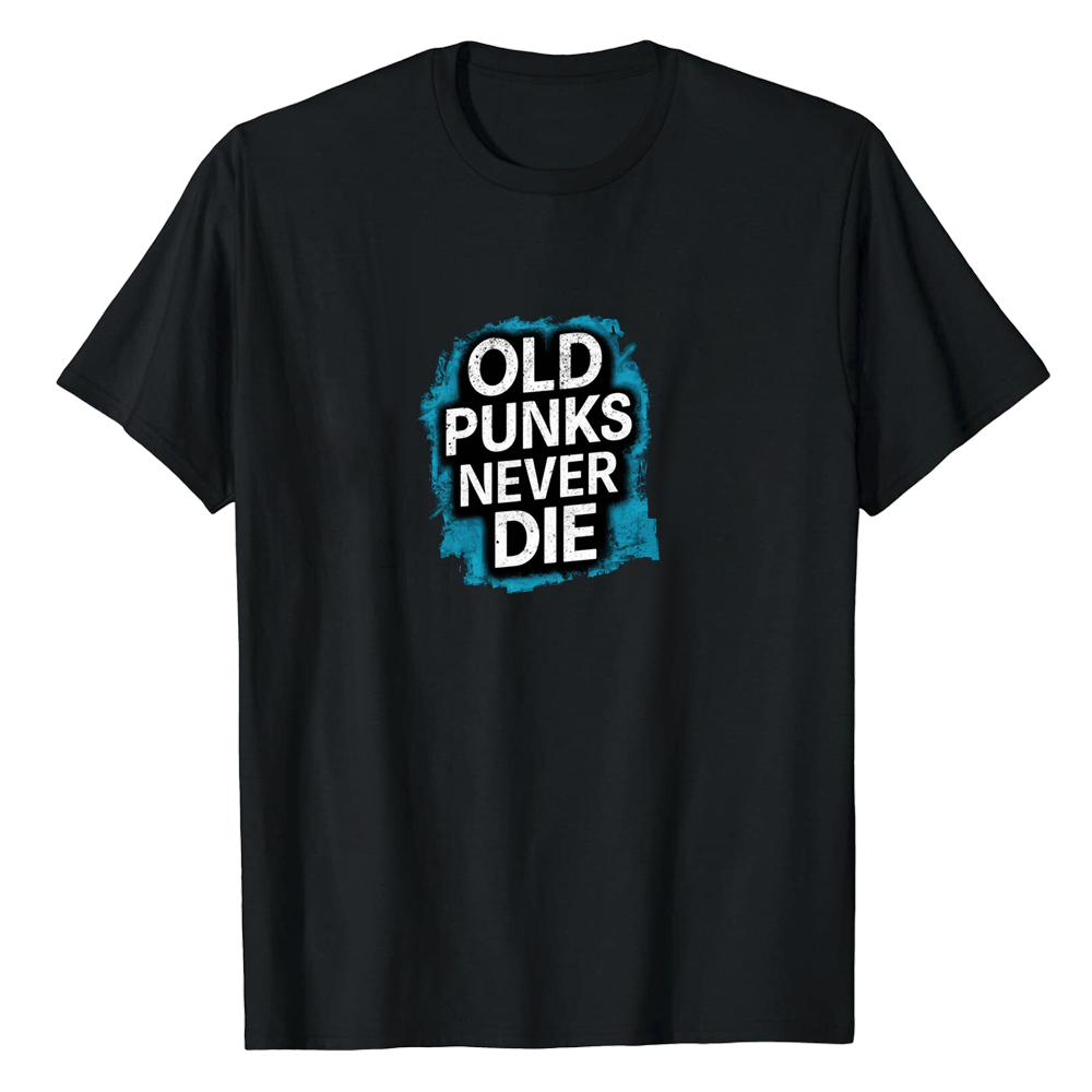 T-shirt Texte 'Old Punks Never Die' Costume Ver.B