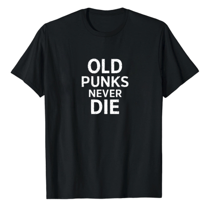 T-shirt Texte 'Old Punks Never Die' Costume Ver.C