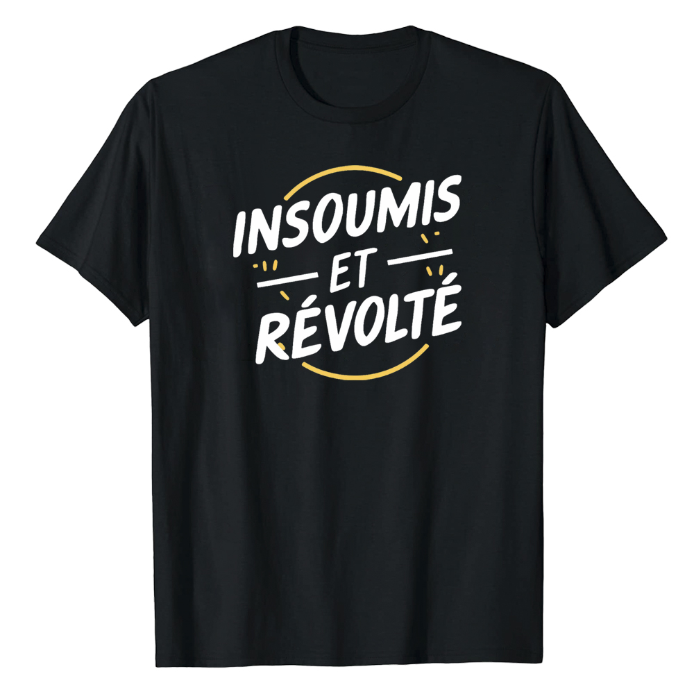 T-shirt 'Insoumis et Révolté' Costume Ver.3