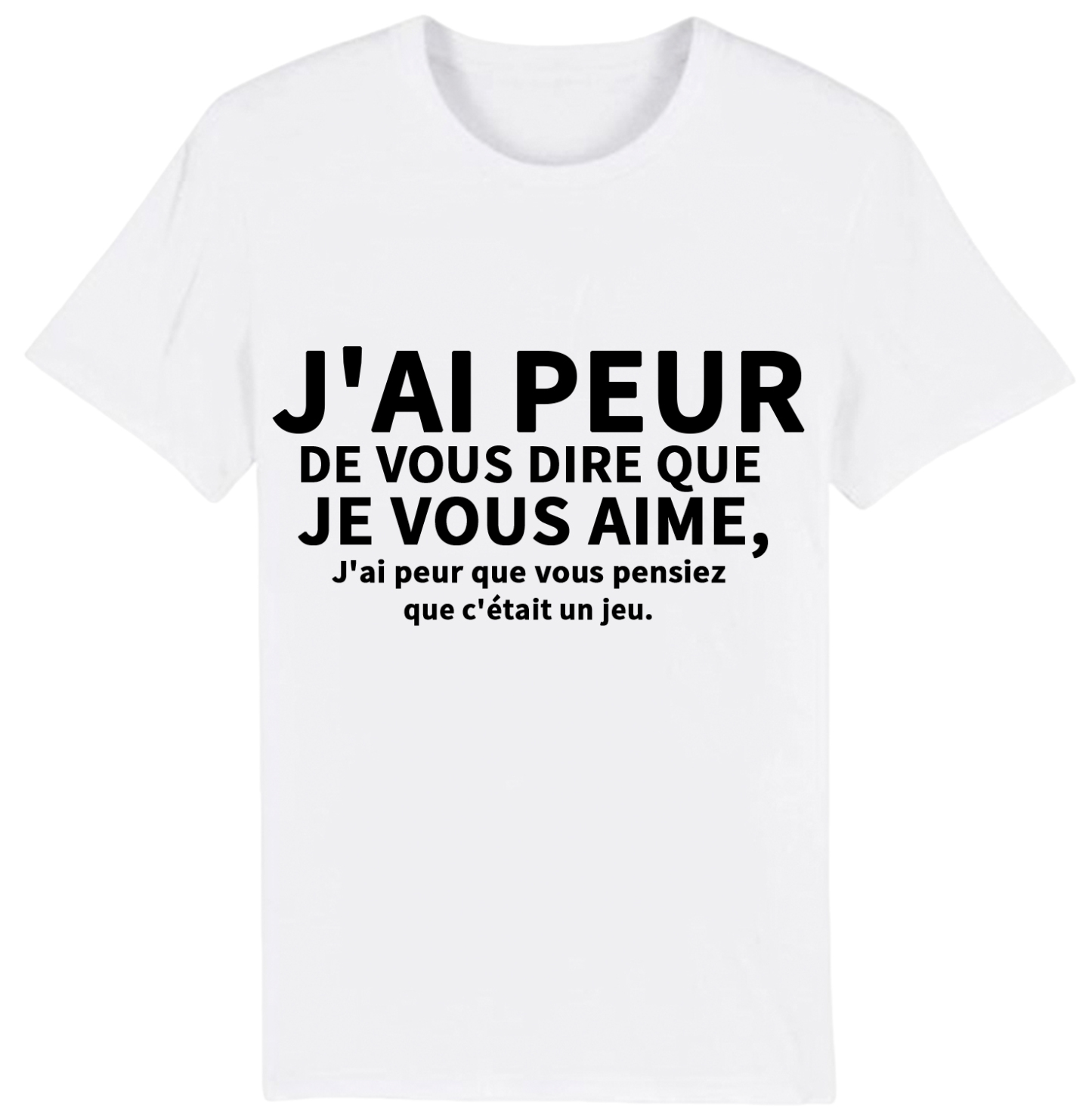T-shirt Texte de Film 'J'ai peur de vous dire que je vous aime, j'ai peur que vous pensiez que c'était un jeu' Costume