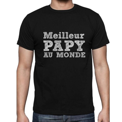 T-shirt Adulte 'Meilleur Papy Au Monde' Cadeau pour Papa